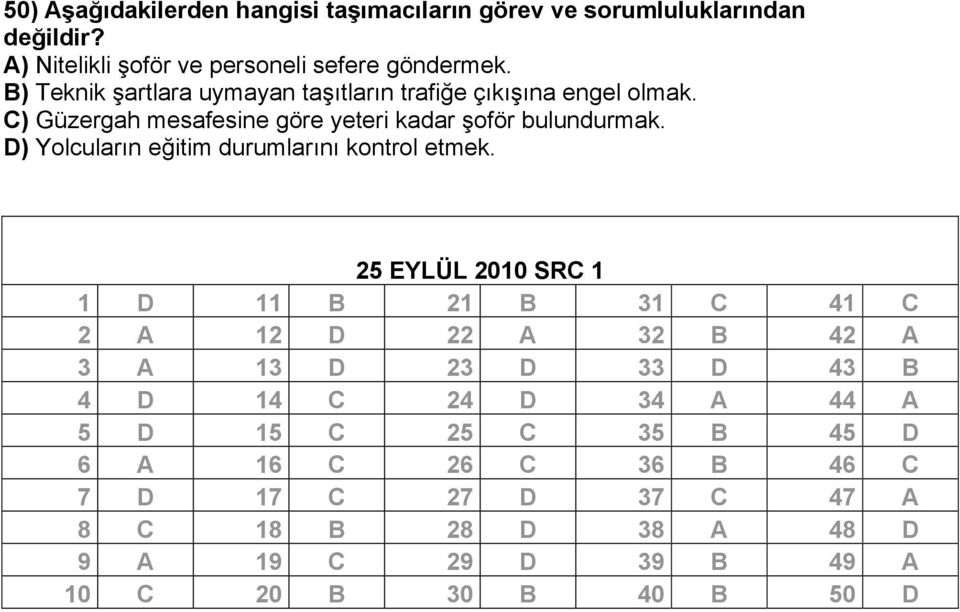 D) Yolcuların eğitim durumlarını kontrol etmek.