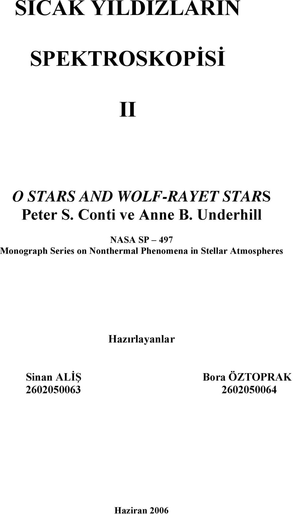 Underhill NASA SP 497 Monograph Series on Nonthermal Phenomena