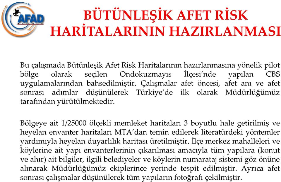 Bölgeye ait 1/25000 ölçekli memleket haritaları 3 boyutlu hale getirilmiş ve heyelan envanter haritaları MTA dan temin edilerek literatürdeki yöntemler yardımıyla heyelan duyarlılık haritası