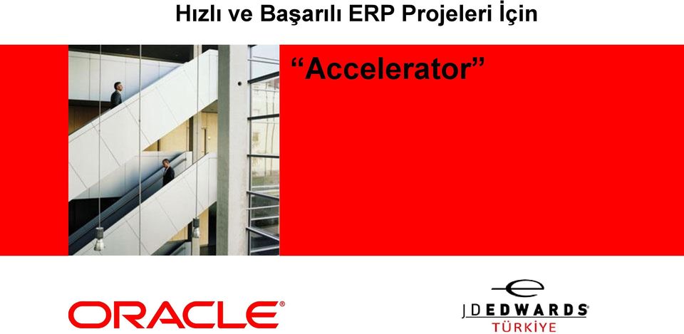 İçin Accelerator