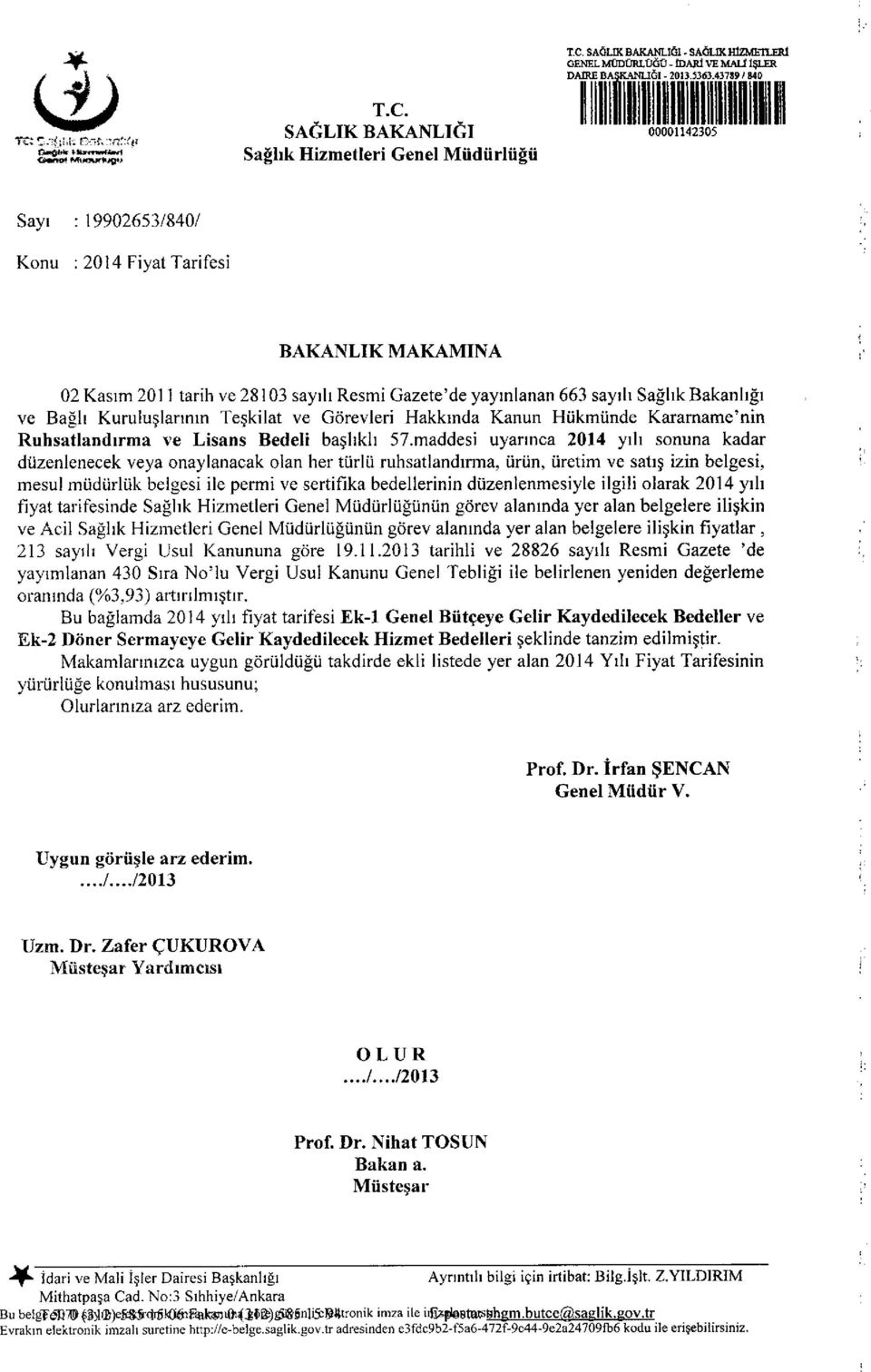 Teşkilat ve Görevleri Hakkında Kanun Hükmünde Kararname'nin Ruhsatlandırma ve Lisans Bedeli başlıklı 57.