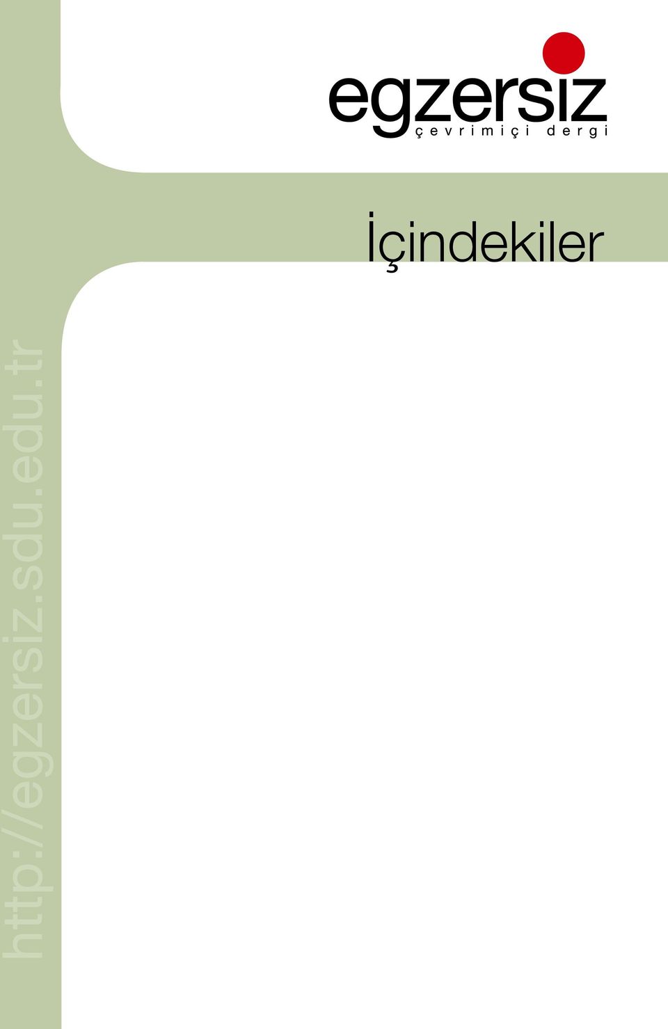 Egzersiz Yapan Sporcularda ve Sedanterlerde Gliserol Takviyesinin 22 Bazı Hematolojik Parametreler Üzerine Etkisi The Effects of Glycerol Supplement on Various Hematologic Parameters in Sedentaries