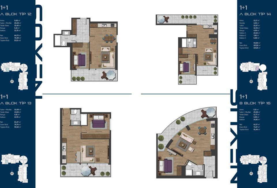 107,52 m 2 Toplam Brüt 137,25 m 2 2 3 3 B Blok TİP 16 Salon + Mutfak 32,08 m 2 Antre 5,51 m 2 Yatak Odası 13,08 m 2 Salon + Mutfak 25,38 m 2 Banyo 4,61 m 2 Yatak