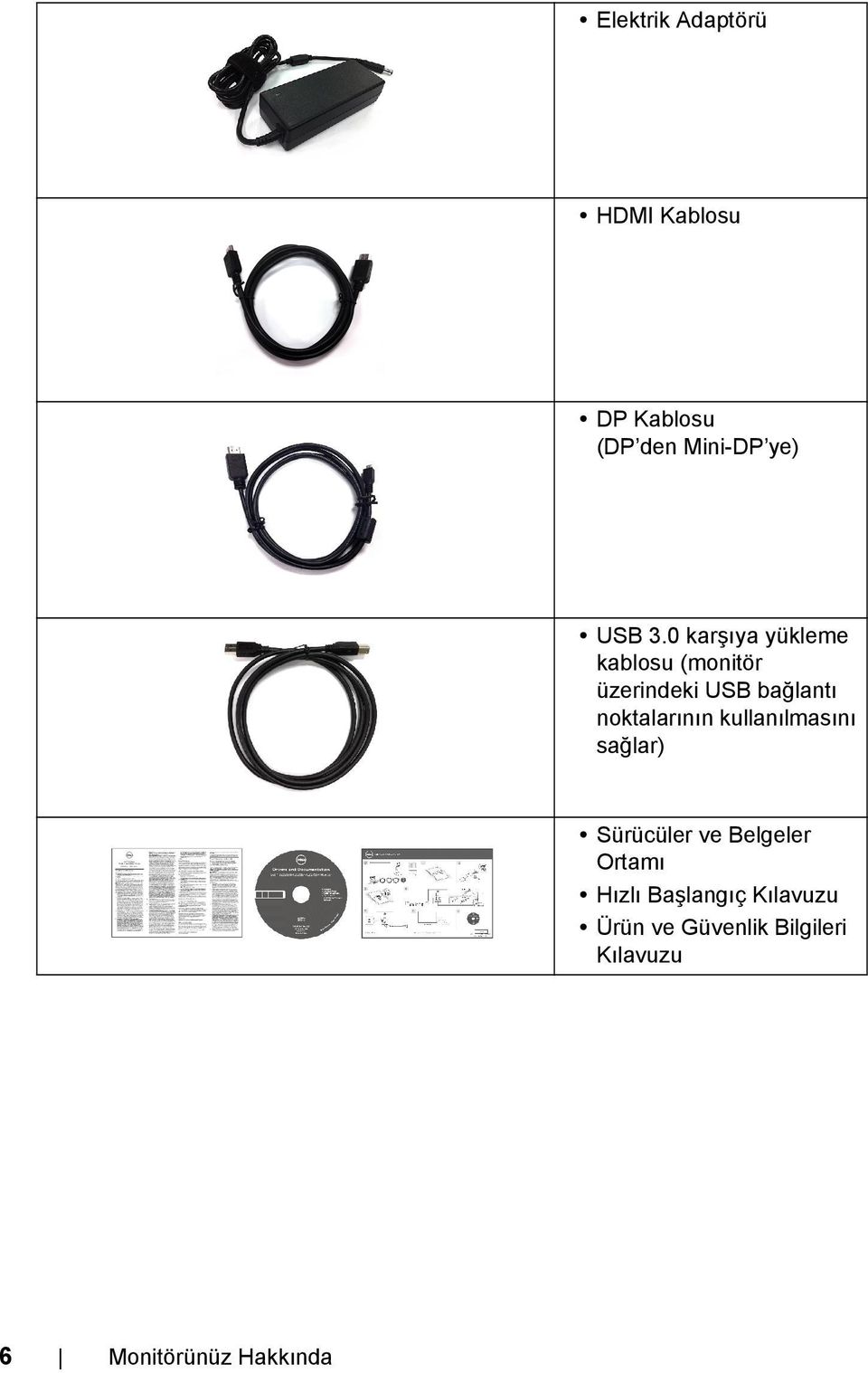 noktalarının kullanılmasını sağlar) Sürücüler ve Belgeler Ortamı