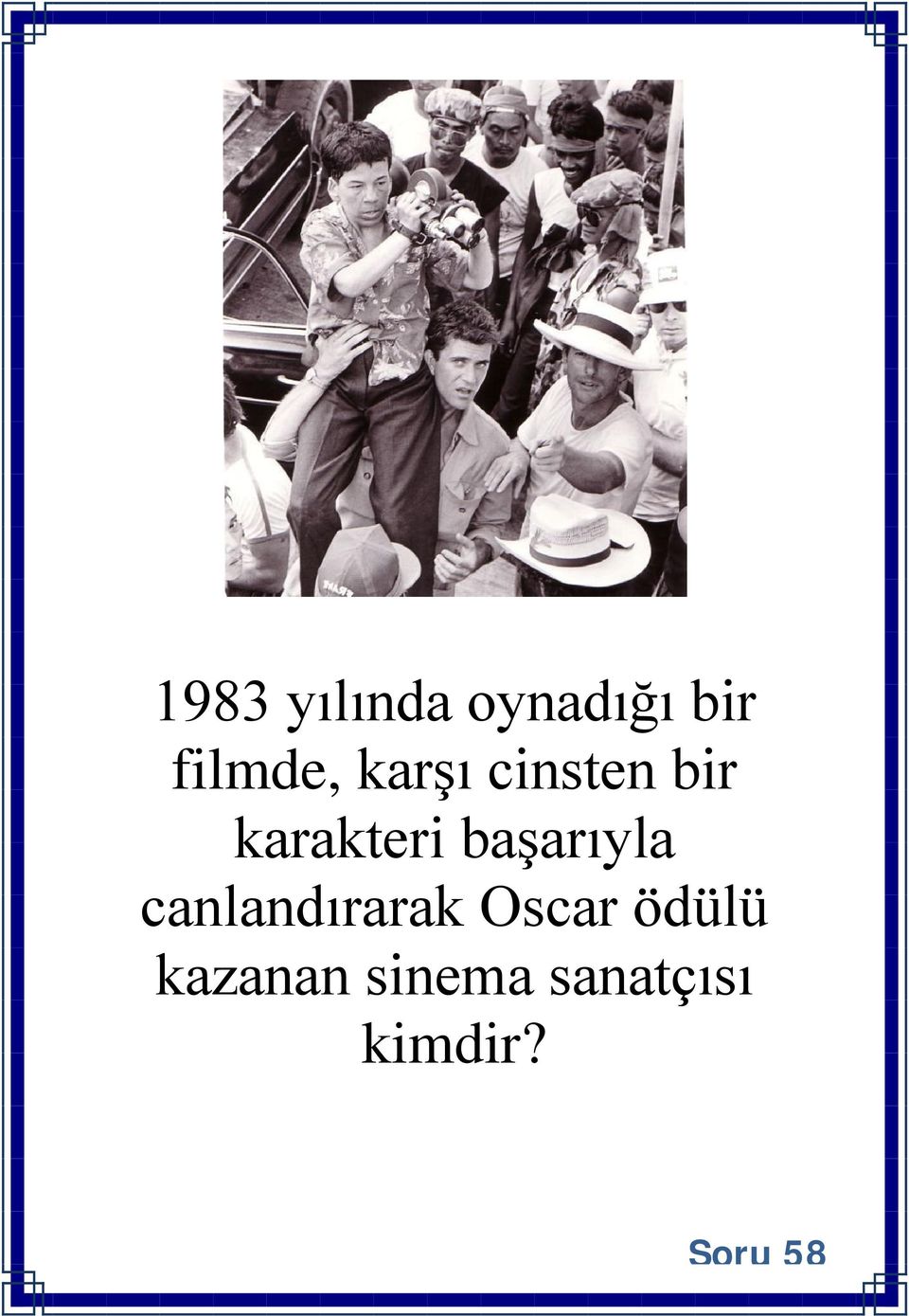 başarıyla canlandırarak Oscar