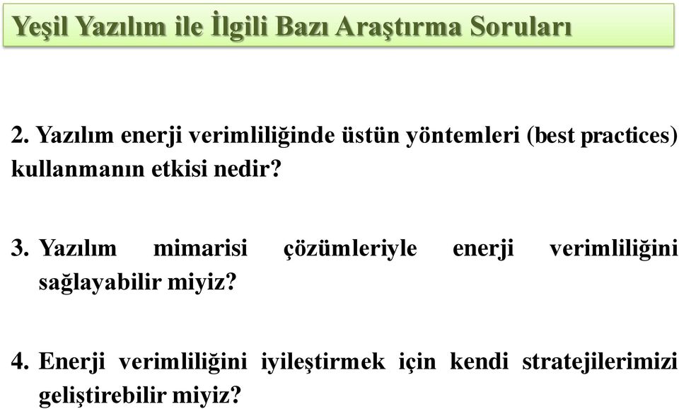 etkisi nedir? 3.