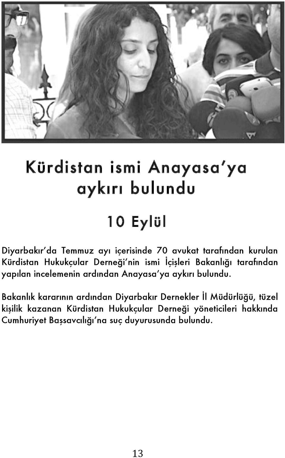 Anayasa ya aykırı bulundu.