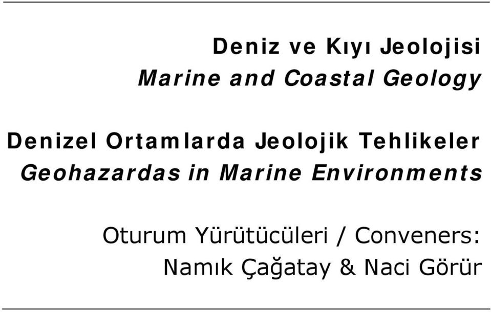 Tehlikeler Geohazardas in Marine Environments