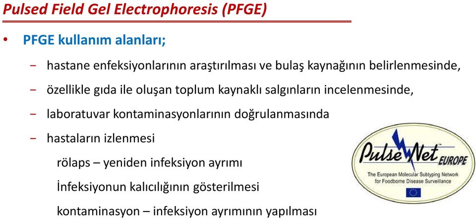 laboratuvar kontaminasyonlarının doğrulanmasında hastaların izlenmesi rölaps yeniden