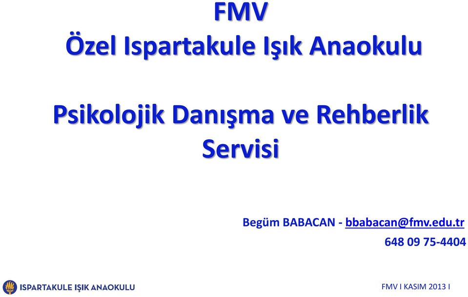 Servisi Begüm BABACAN -