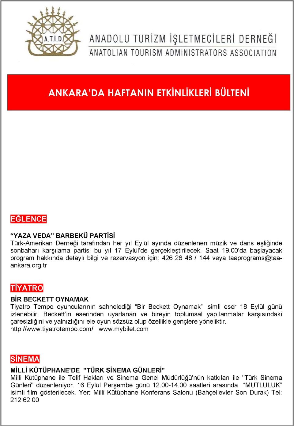 tr TİYATRO BİR BECKETT OYNAMAK Tiyatro Tempo oyuncularının sahnelediği Bir Beckett Oynamak isimli eser 18 Eylül günü izlenebilir.