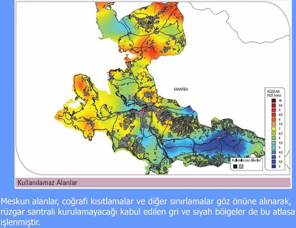 rüzgar santralı kurulamayacağı kabul