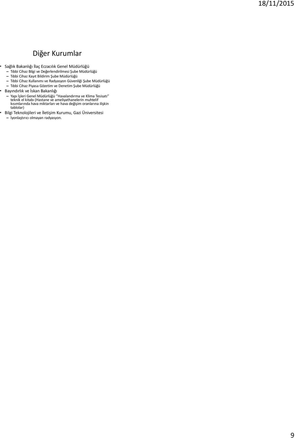 İskan Bakanlığı Yapı İşleri Genel Müdürlüğü Havalandırma ve Klima Tesisatı teknik el kitabı (Hastane ve ameliyathanelerin muhtelif kısımlarında