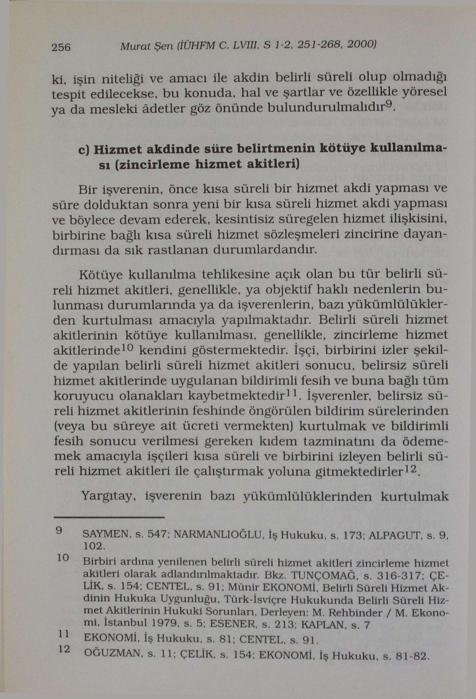 bulundurulmalıdır 9.