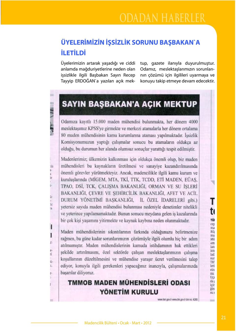 Recep Tayyip ERDOĞAN`a yazılan açık mektup, gazete ilanıyla duyurulmuştur.