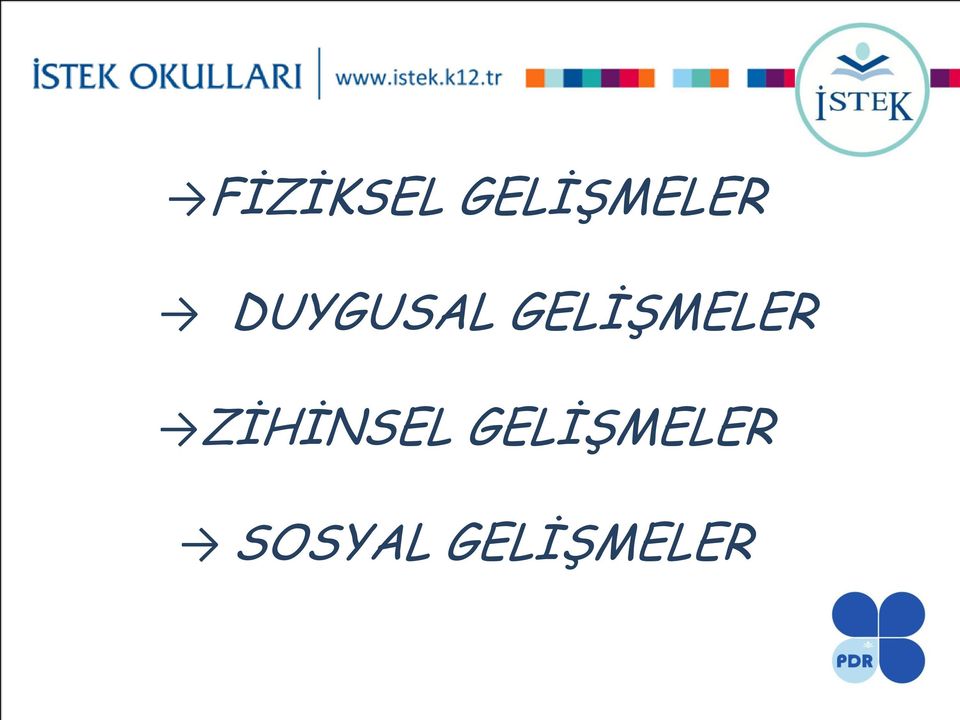 ZİHİNSEL GELİŞMELER