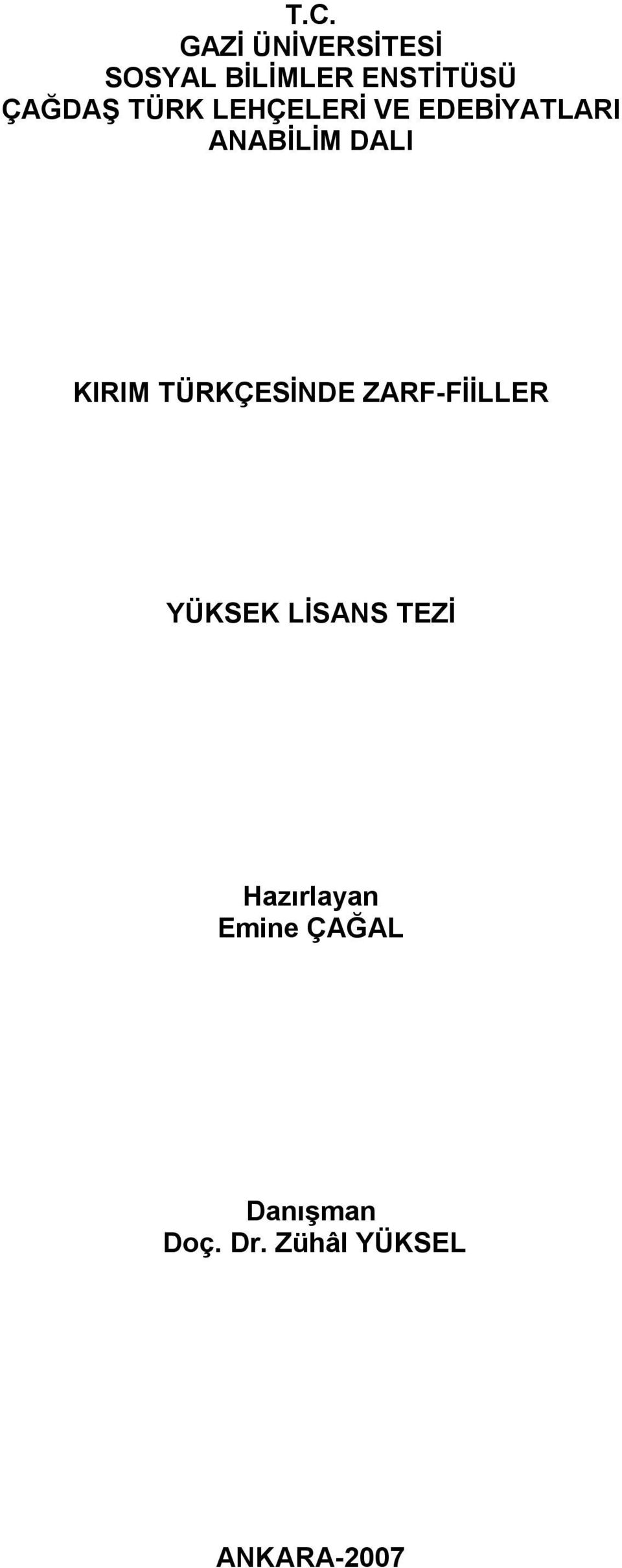 KIRIM TÜRKÇESİNDE ZARF-FİİLLER YÜKSEK LİSANS TEZİ