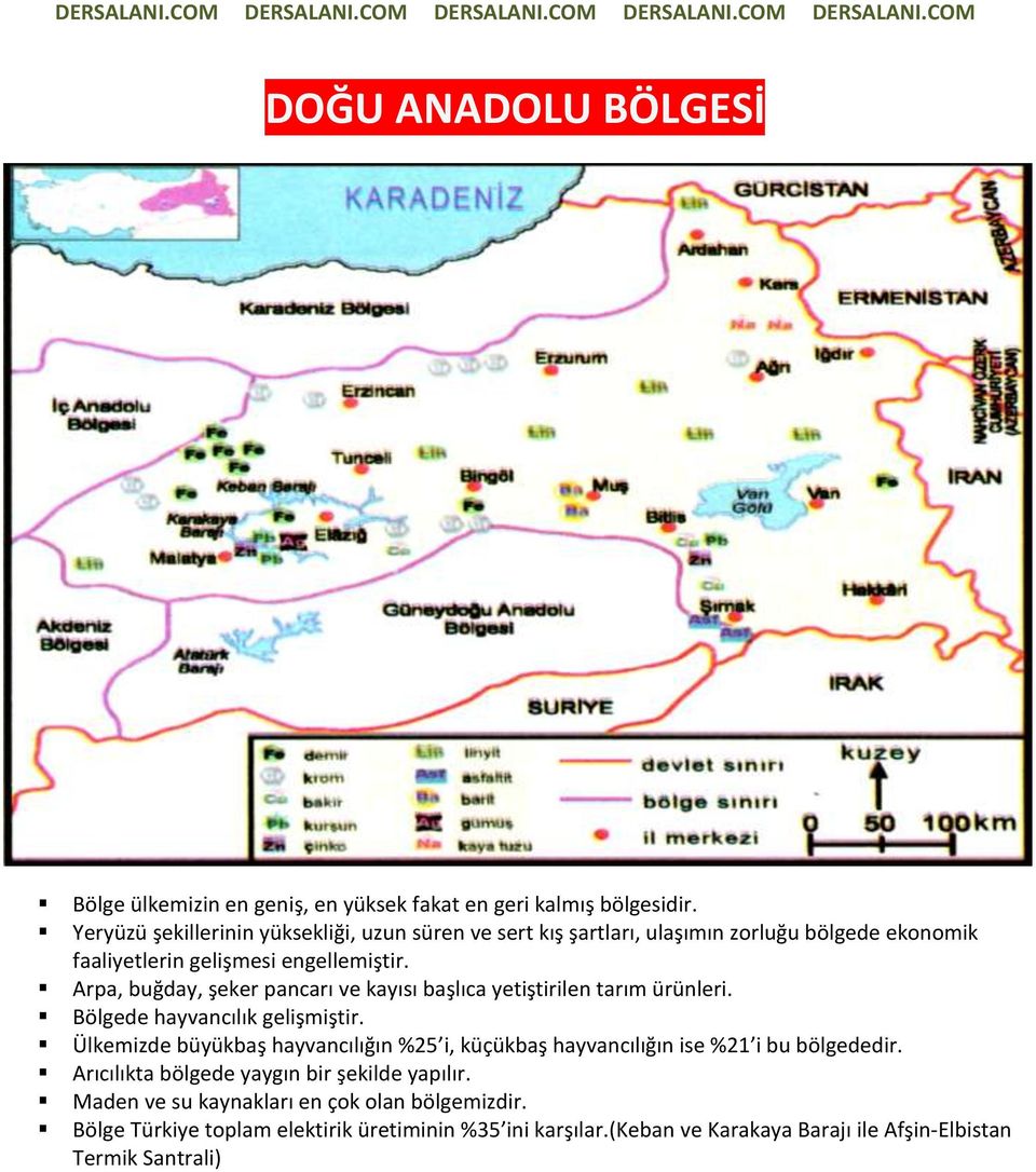 Arpa, buğday, şeker pancarı ve kayısı başlıca yetiştirilen tarım ürünleri. Bölgede hayvancılık gelişmiştir.