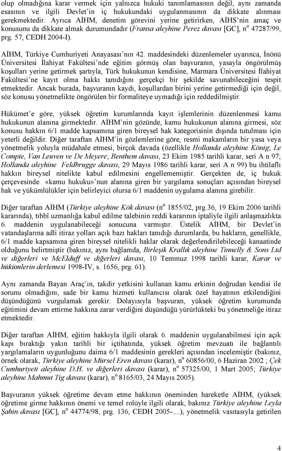 AİHM, Türkiye Cumhuriyeti Anayasası nın 42.