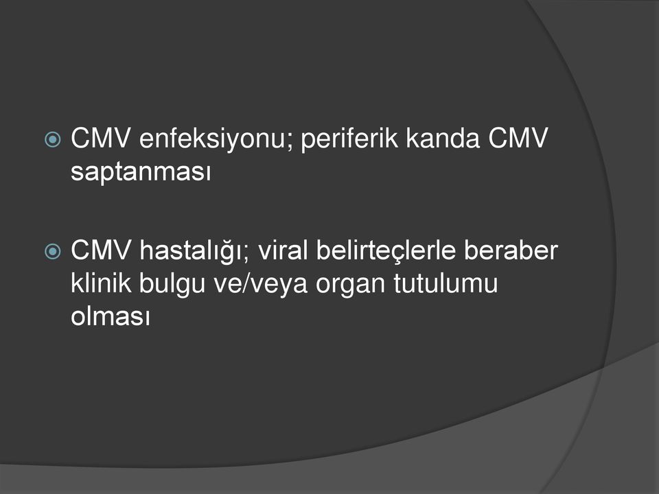 viral belirteçlerle beraber