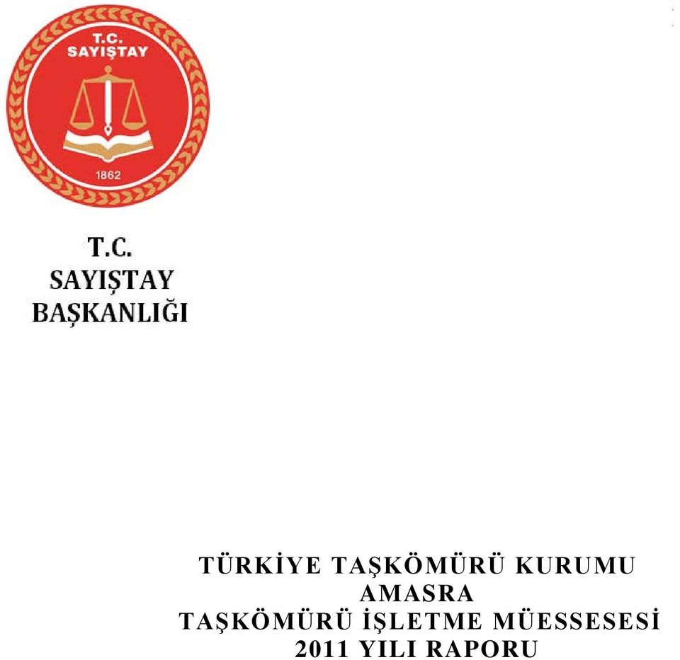 TAŞKÖMÜRÜ İŞLETME