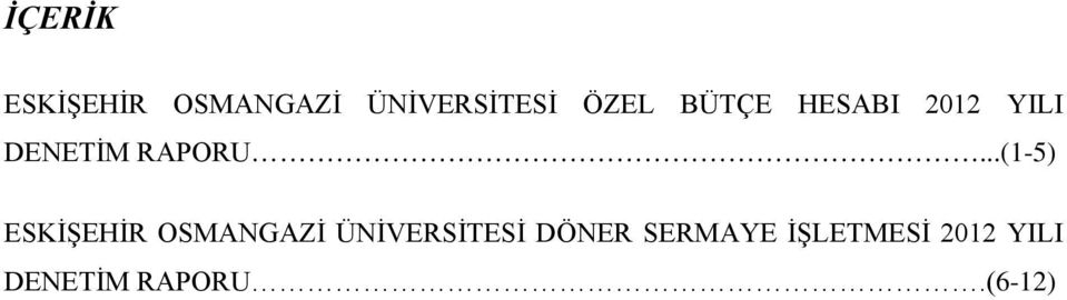 ..(1-5) ESKİŞEHİR OSMANGAZİ ÜNİVERSİTESİ