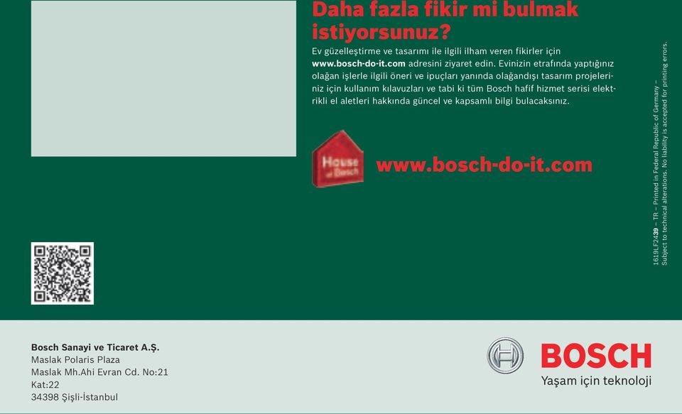 hizmet serisi elektrikli el aletleri hakkında güncel ve kapsamlı bilgi bulacaksınız. www.bosch-do-it.