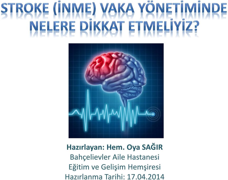 Hastanesi Eğitim ve Gelişim