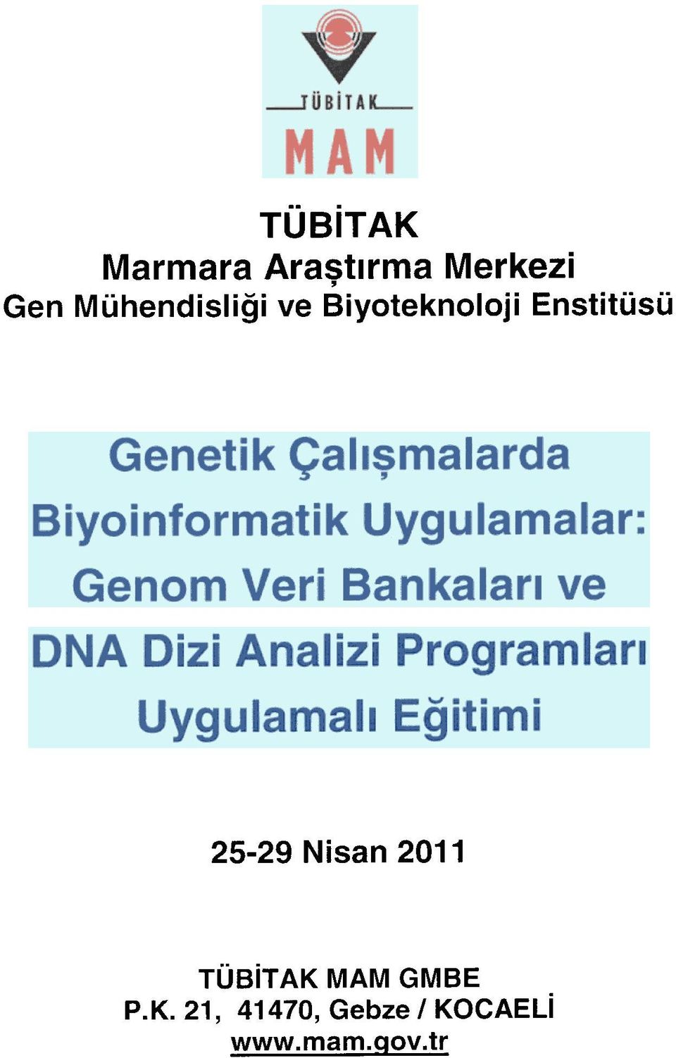 25-29 Nisan 2011 TOBiTAK 