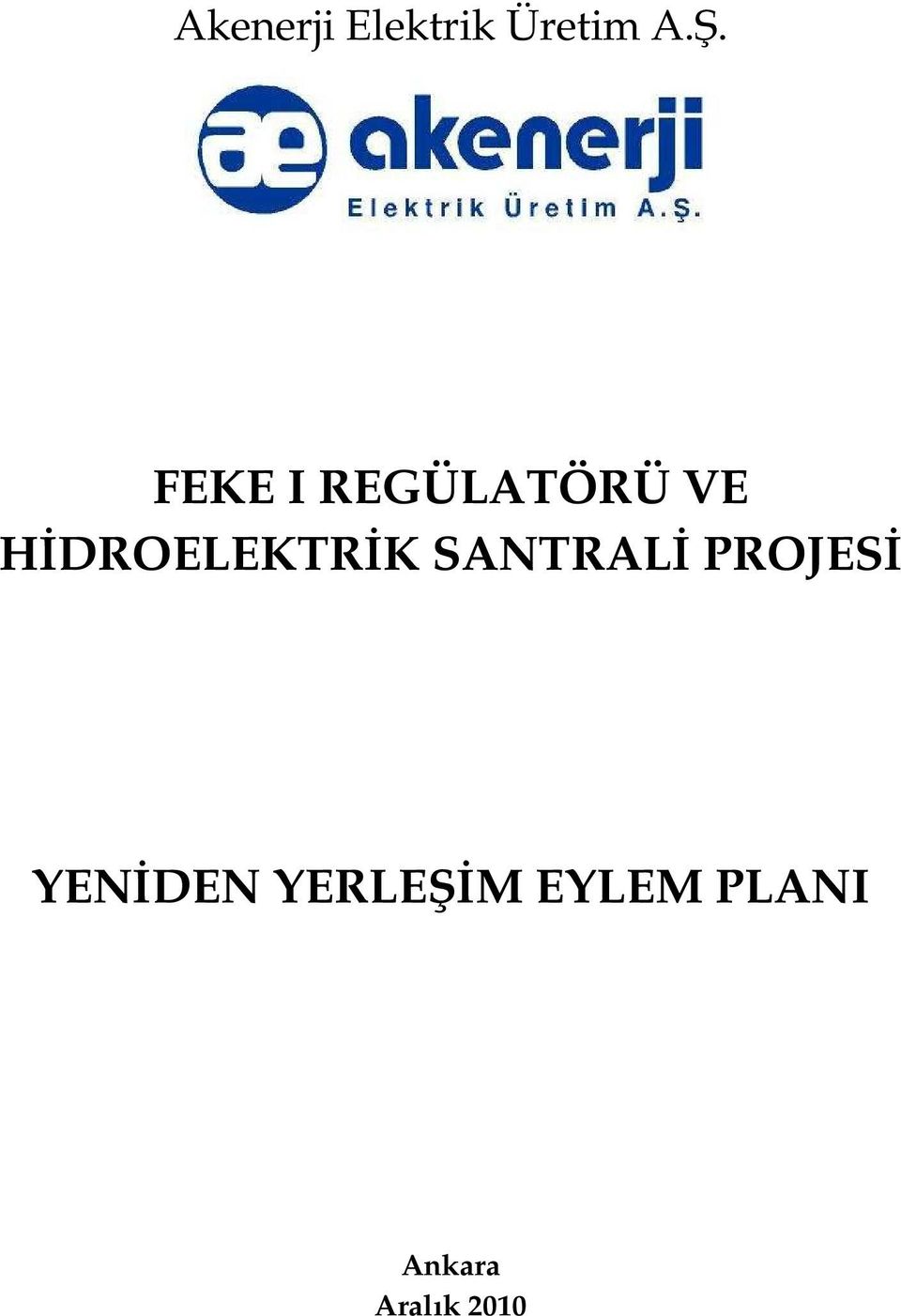 HİDROELEKTRİK SANTRALİ PROJESİ