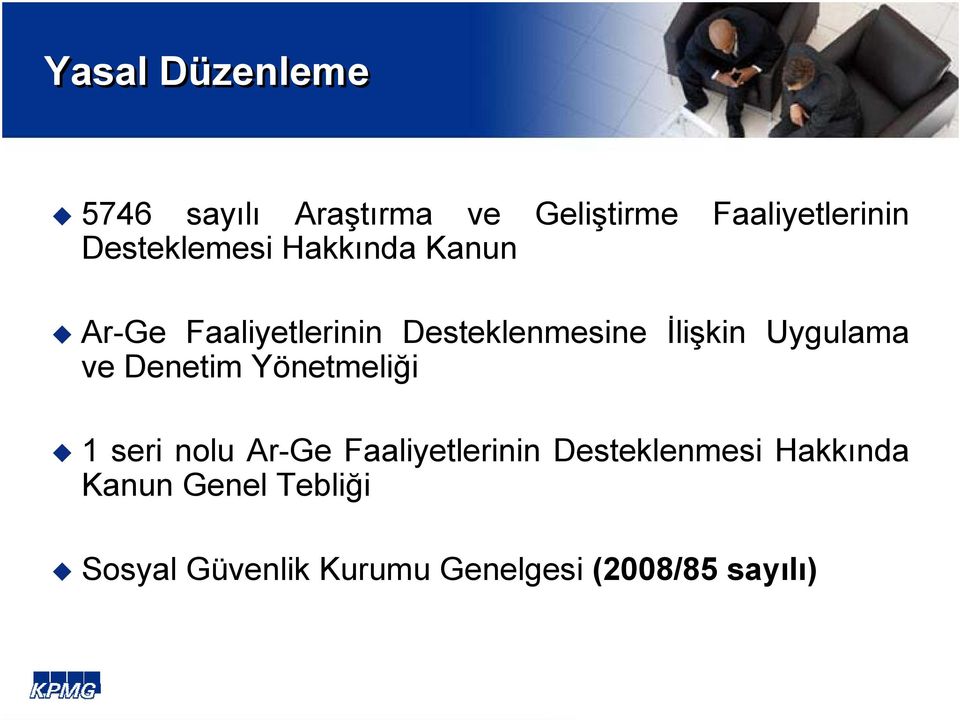 Uygulama ve Denetim Yönetmeliği 1 seri nolu Ar-Ge Faaliyetlerinin