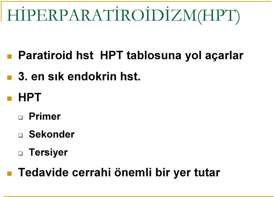 en sık endokrin hst.