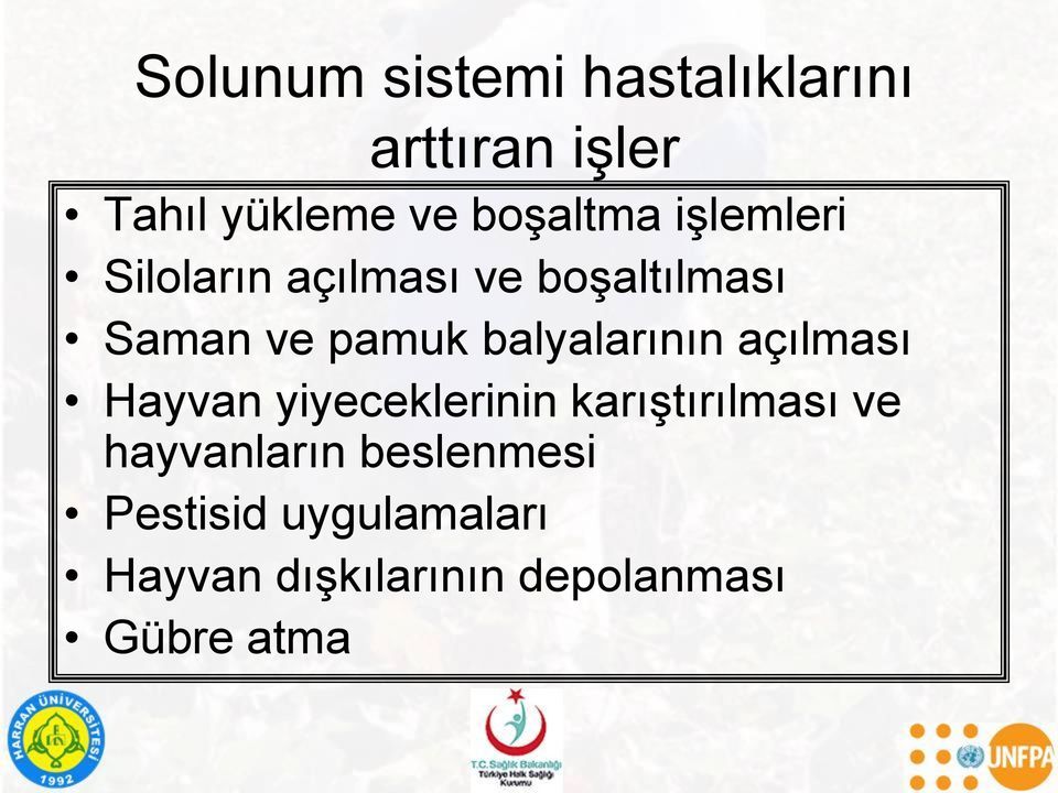 balyalarının açılması Hayvan yiyeceklerinin karıştırılması ve