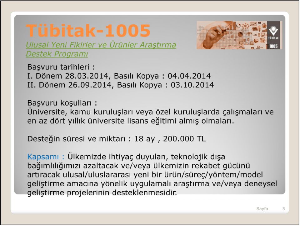 2014 Başvuru koşulları : Üniversite, kamu kuruluşları veya özel kuruluşlarda çalışmaları ve en az dört yıllık üniversite lisans eğitimi almış olmaları.