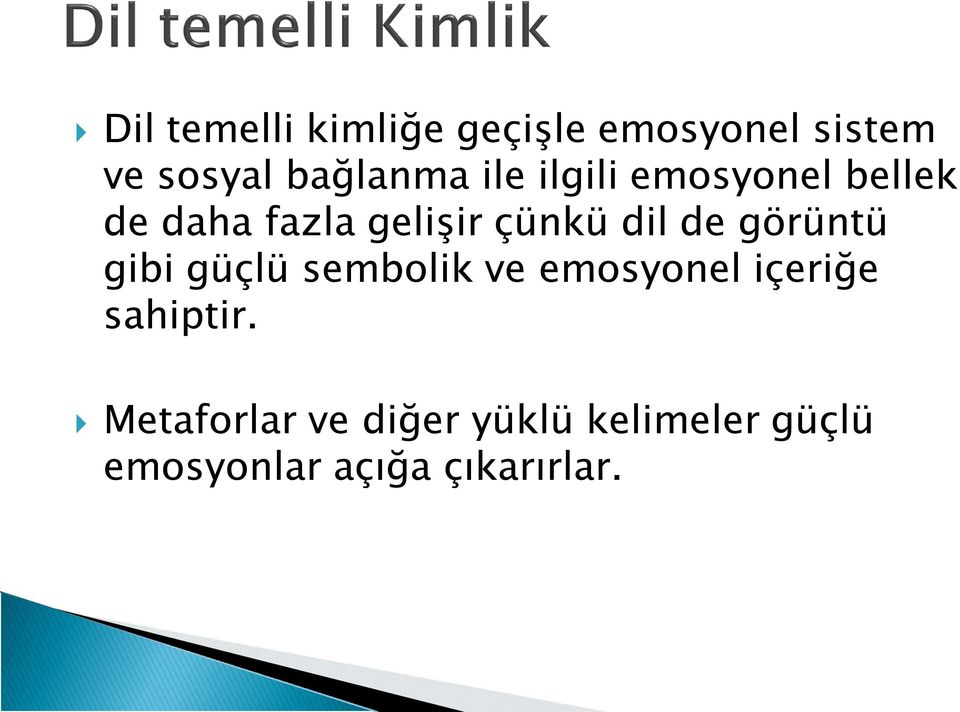 görüntü gibi güçlü sembolik ve emosyonel içeriğe sahiptir.