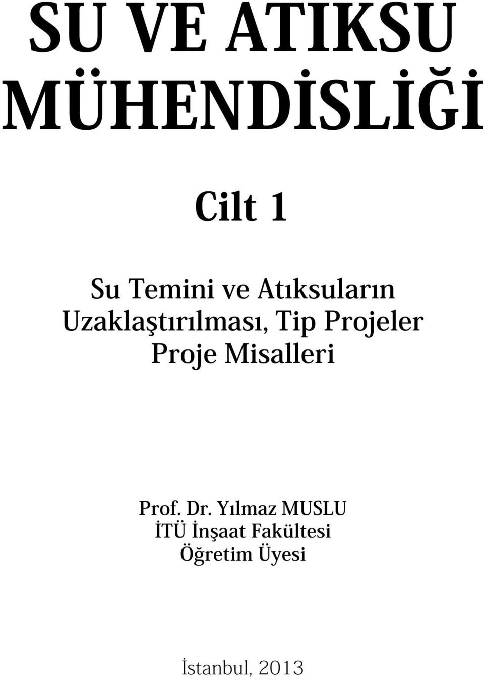 Projeler Proje Misalleri Prof. Dr.