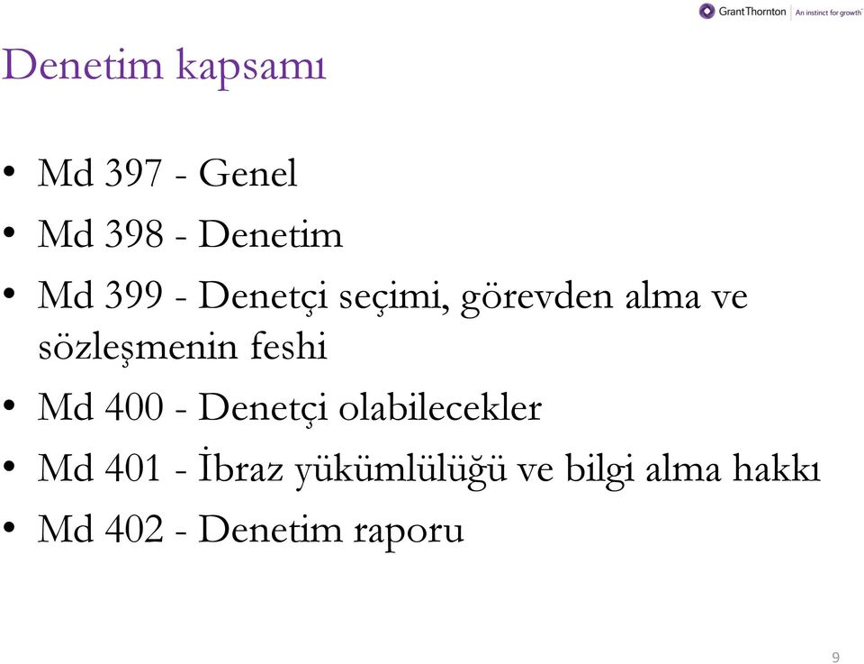 feshi Md 400 - Denetçi olabilecekler Md 401 - İbraz