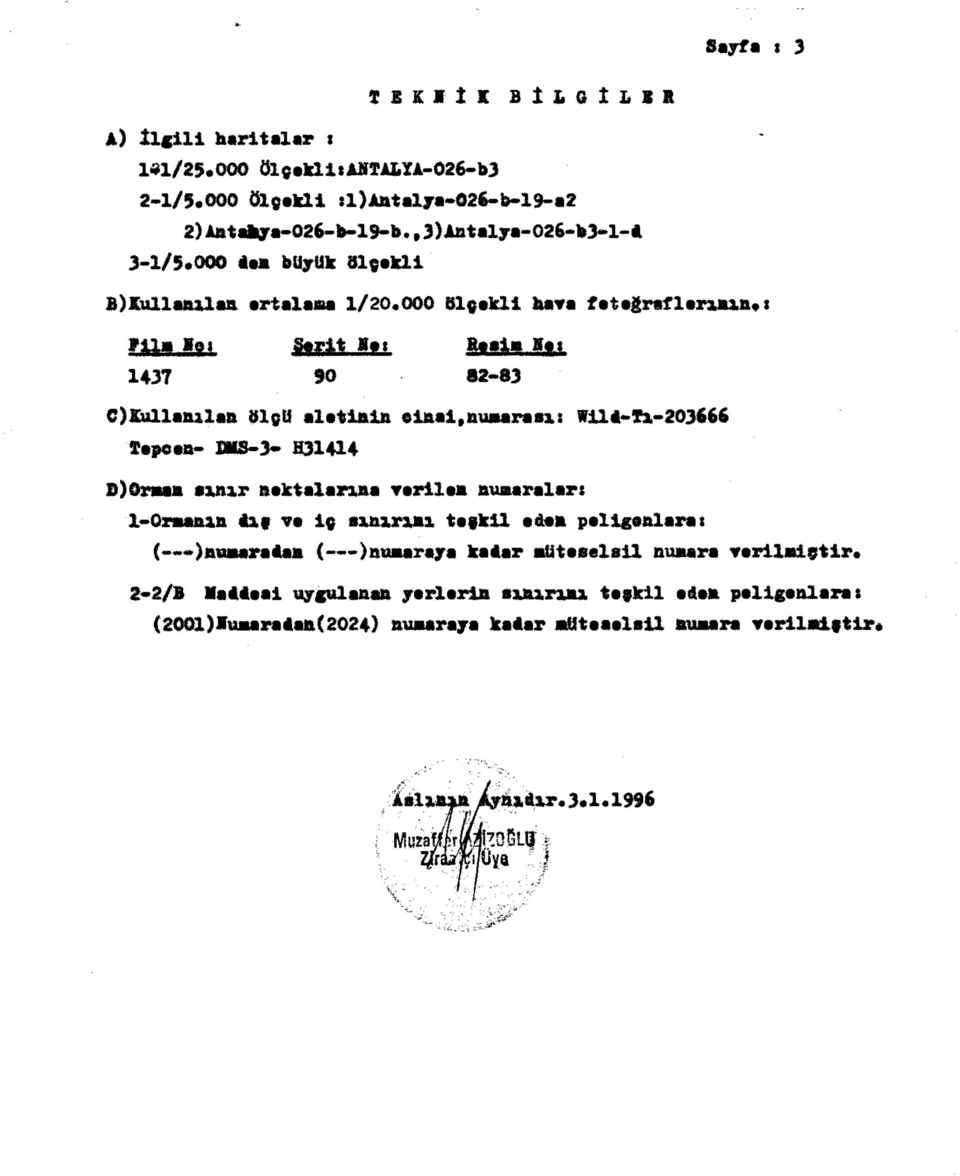 : >Uş ffffrt»»«af*»»t«1437 90 82-83 C) Kullanıl an ölçü aletinin einai t nu»arasıj Wil d-tı-203666 Tepeen- BK8-3* 131414 S) Orun eımr nektalarına Yerilen mmaralar: 1-Ornanın iı«.