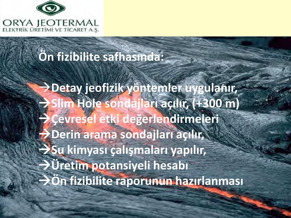 değerlendirmeleri Derin arama sondajları açılır, Su kimyası