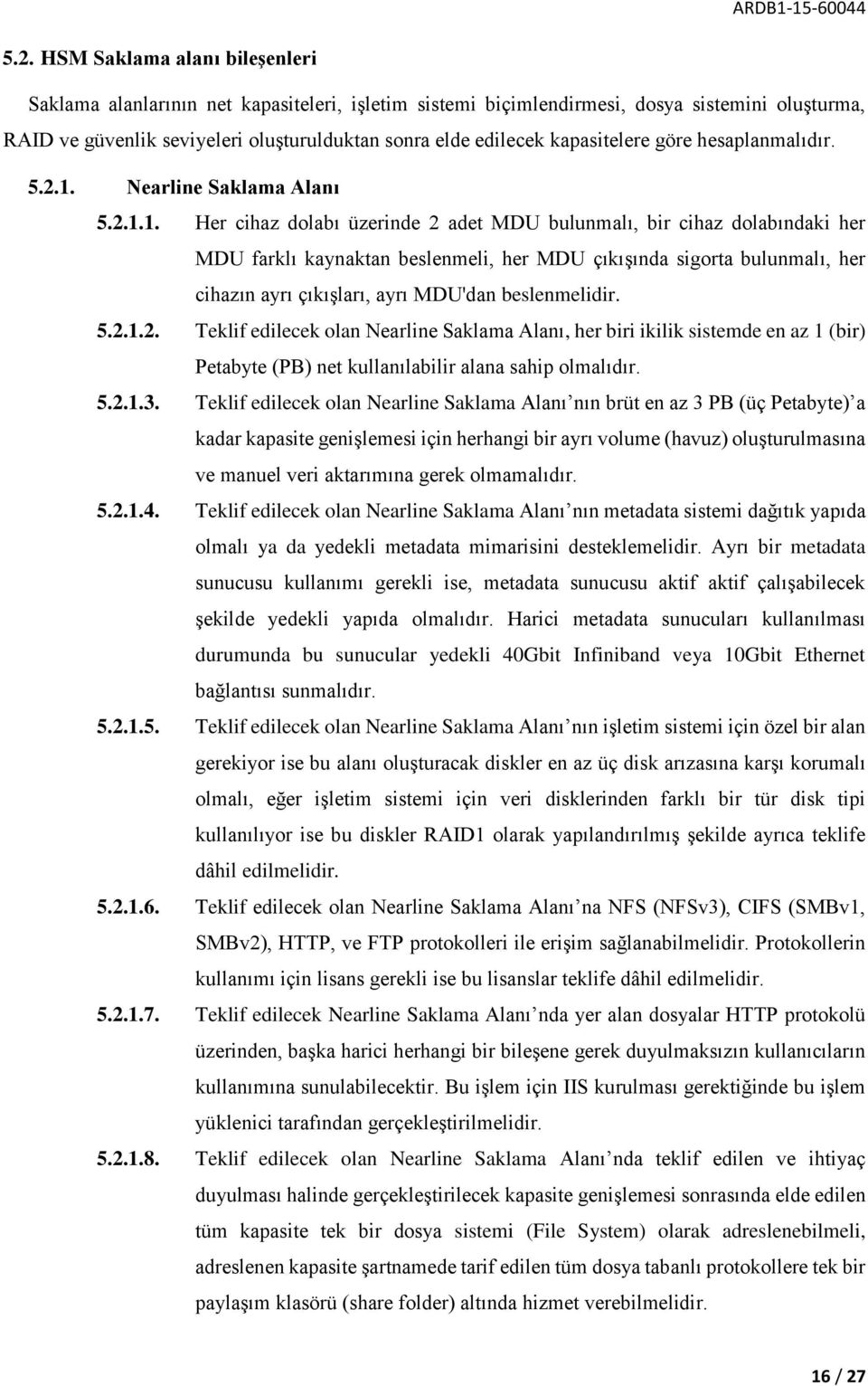 Nearline Saklama Alanı 5.2.1.