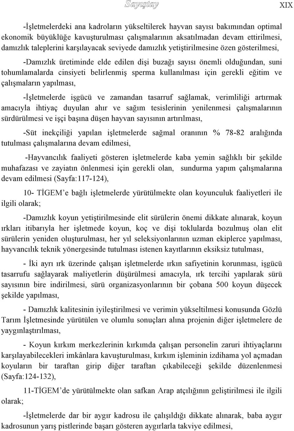 1973 cinsiyeti tarihinde belirlenmiş tamamı halka sperma ait 1,5 kullanılması milyon TL için sermaye gerekli ile Denizli eğitim İli, ve Acıpayam ilçesinde kurulan ACSELSAN, selüloz ve sodyum