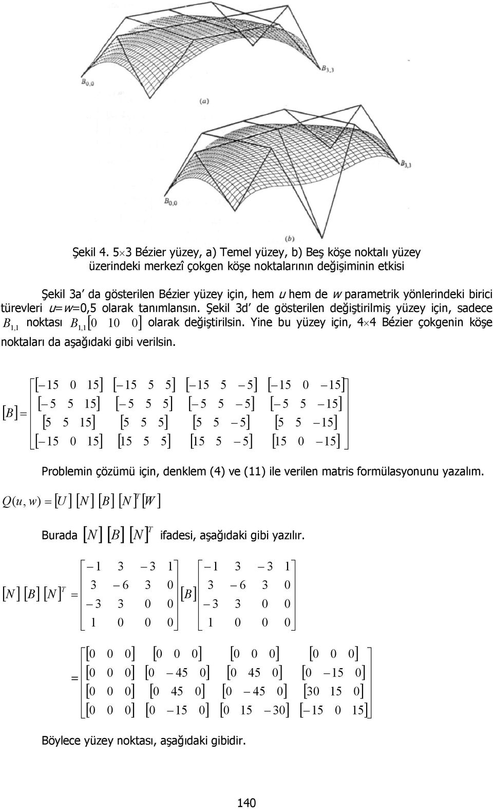 [ ] Q, ) [ 5 5] [ 5 5 5] [ 5 5 5] [ 5 5] [ 5 5 5] [ 5 5 5] [ 5 5 5] [ 5 5 5] [ 5 5 5] [ 5 5 5] [ 5 5 5] [ 5 5 5] [ 5 5] [ 5 5 5] [ 5 5 5] [ 5 5] Problem çözümü ç, deklem ) ve ) le verle