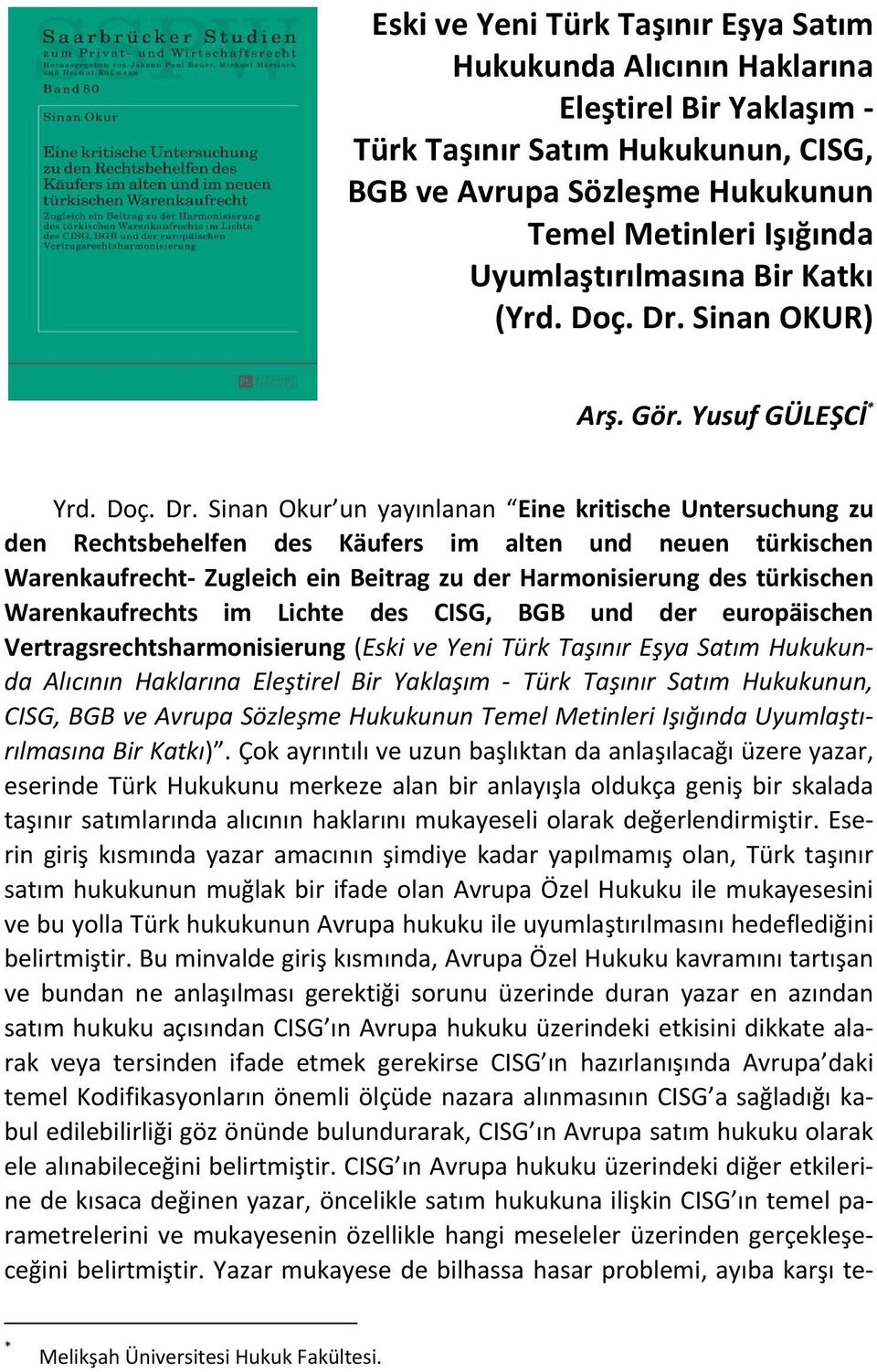 Sinan OKUR) Arş. Gör. Yusuf GÜLEŞCİ * Yrd. Doç. Dr.