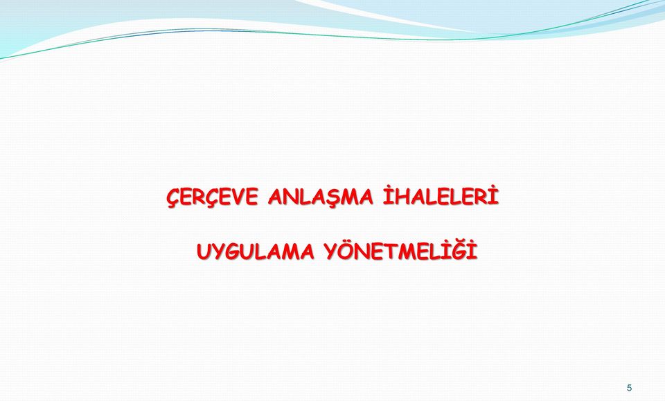 İHALELERİ