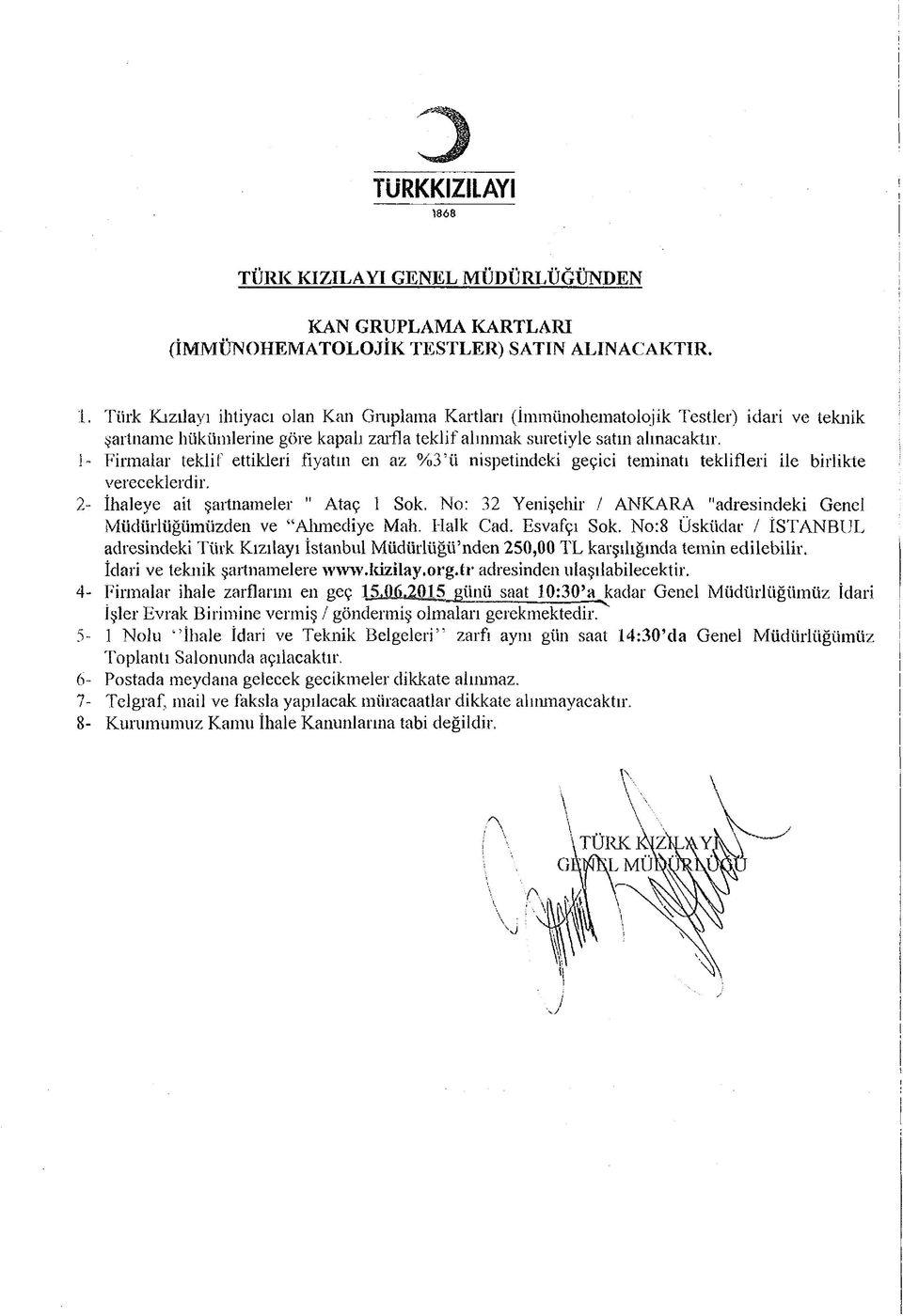 No: 32 Yenişehir / ANKARA "adresindeki Genel Müdürlüğümüzden ve Alımediye Malı. Halk Cad. Esvafçı Sok.