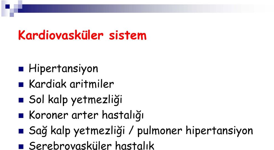 Koroner arter hastalığı Sağ kalp