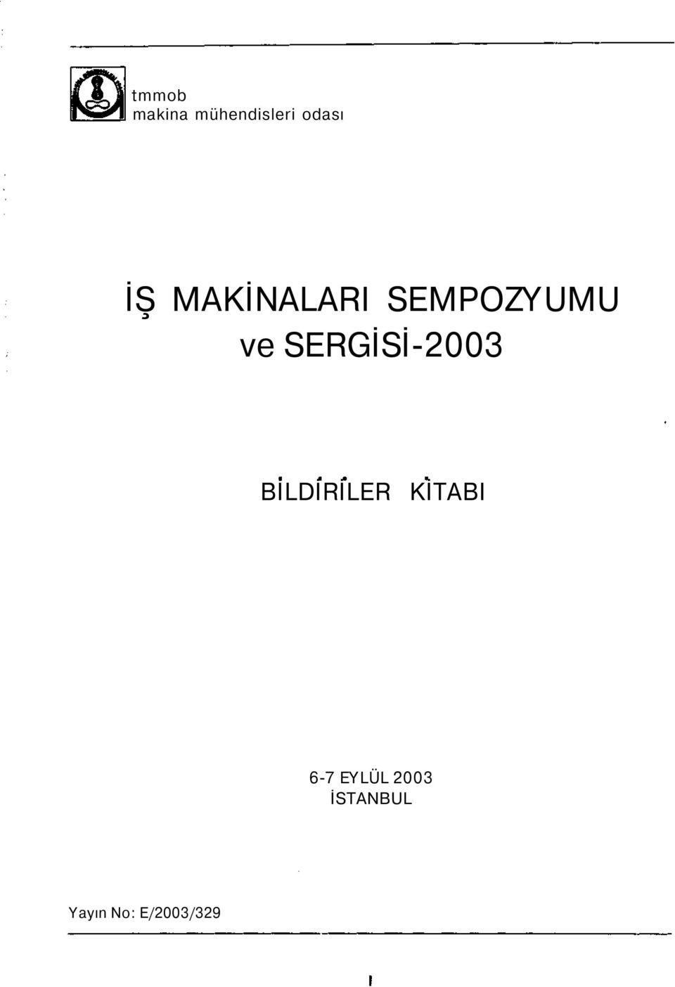SERGİSİ-2003 BİLDİRİLER KİTABI