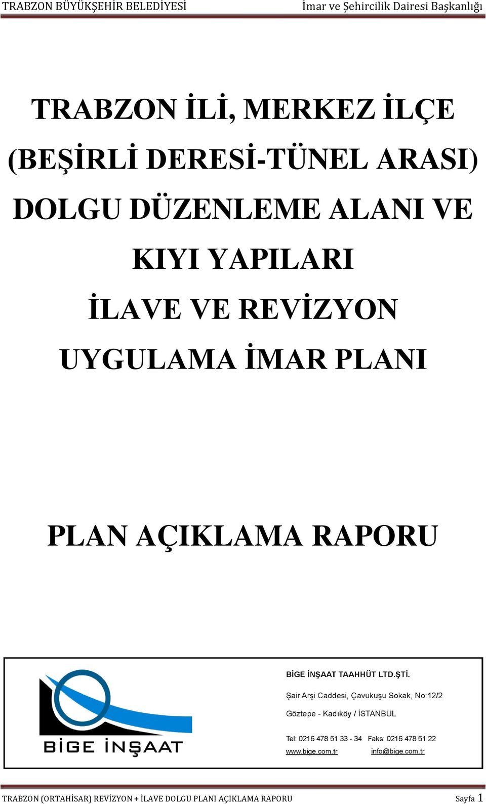 REVİZYON UYGULAMA İMAR PLANI PLAN AÇIKLAMA RAPORU