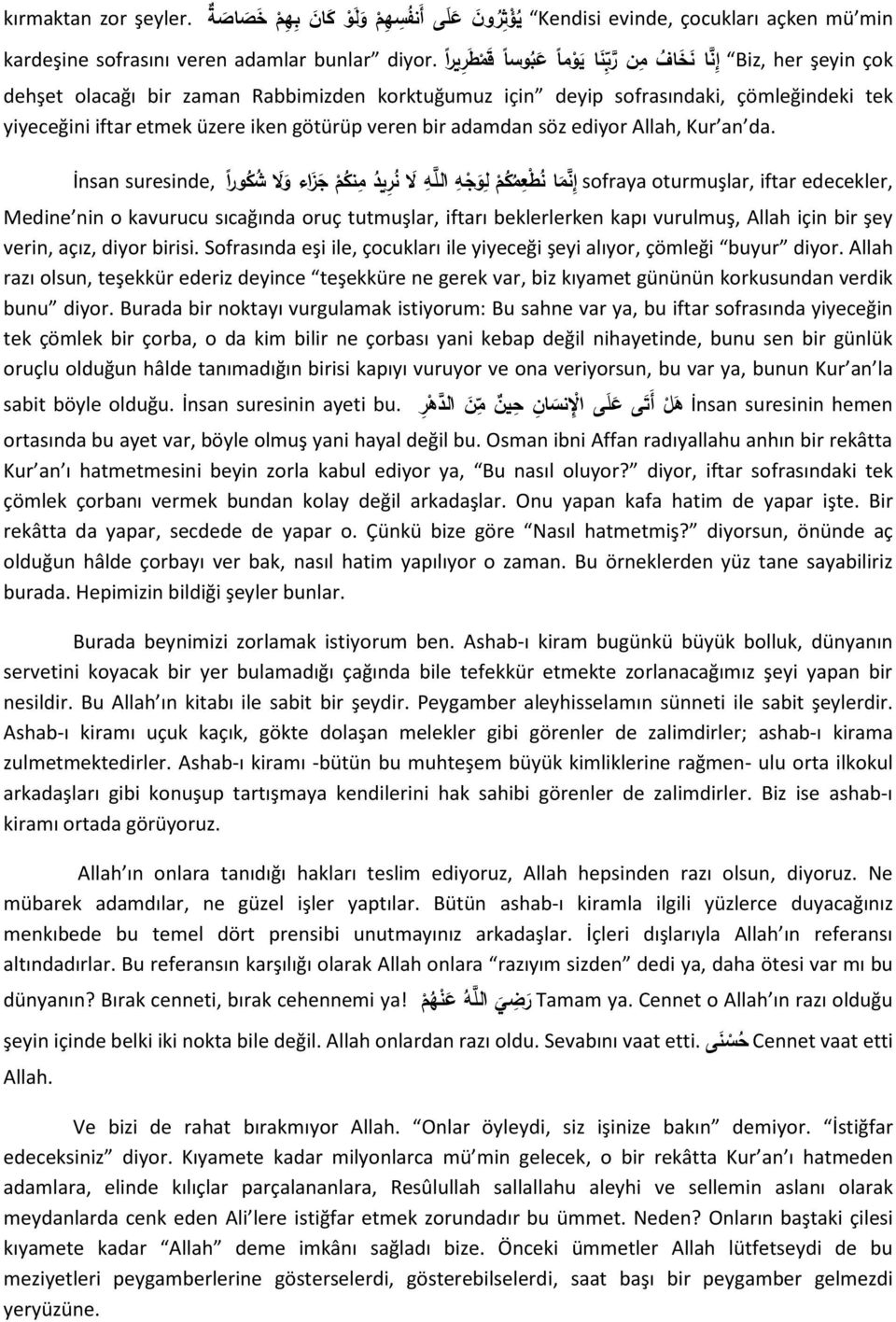 götürüp veren bir adamdan söz ediyor Allah, Kur an da.