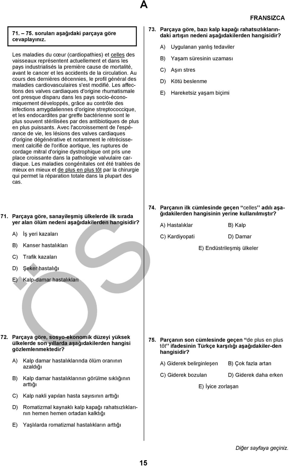 et les accidents de la circulation. Au cours des dernières décennies, le profil général des maladies cardiovasculaires s'est modifié.